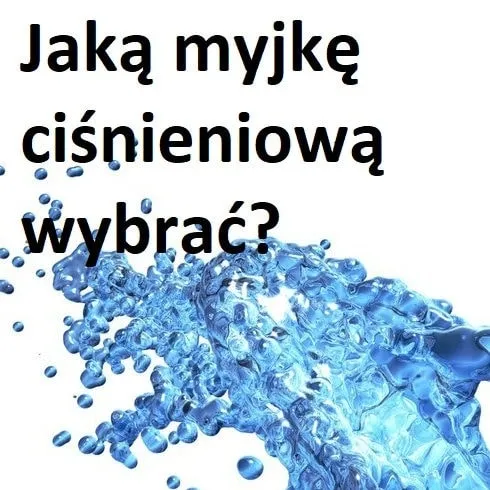 Budowa i użyteczność myjek ciśnieniowych